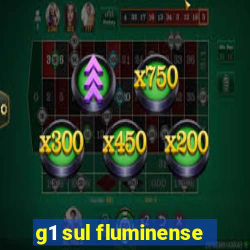 g1 sul fluminense